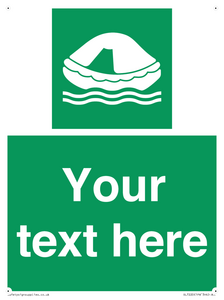 Custom sign safe condition Liferaft